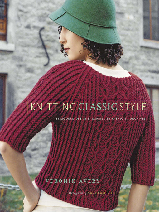 Title details for Knitting Classic Style by Véronik Avery - Available